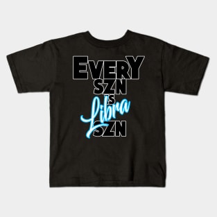 Every SZN Is Libra SZN Kids T-Shirt